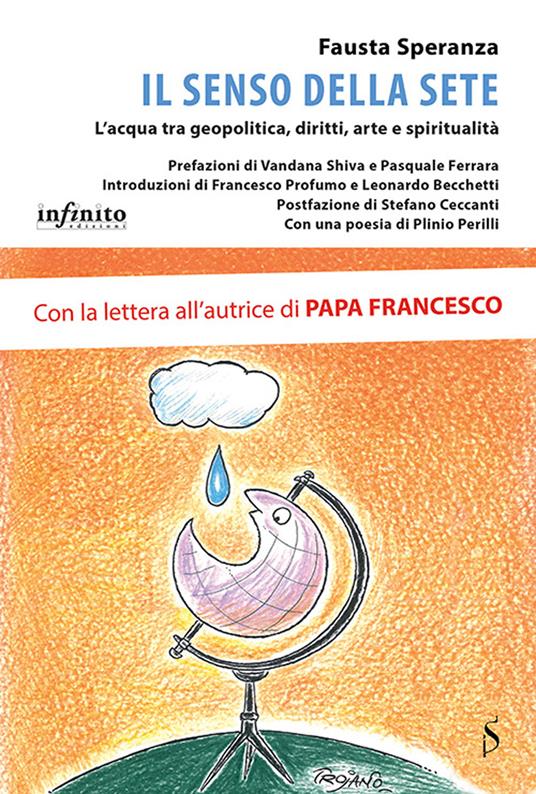 Il libro “Il senso della sete. L'acqua tra geopolitica, diritti, arte e spiritualità” di Fausta Speranza